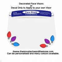 Face Shield Mask Christmas Lights Vinyl Decorations ideal for work and play. Vinyl decoration only or decorated face visor